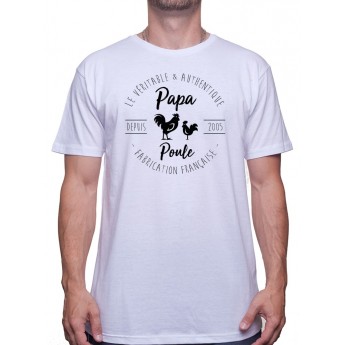 Tshirt Papa Homme personnalisé - Papa Poule Fabrication Francaise - Cadeau Anniversaire ou fête des pères T-shirt Homme