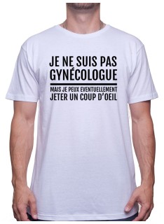 Je ne suis pas gynecologue - Tshirt Homme