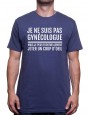 Je ne suis pas gynecologue - Tshirt Homme