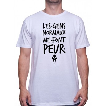 Les gens normaux me font peur - Tshirt Homme