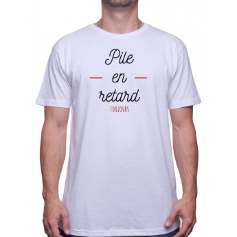 Pile en retard - Tshirt Homme