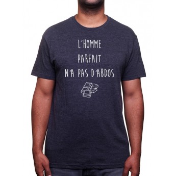 L'homme parfait n'a pas d'abdo - Tshirt Homme