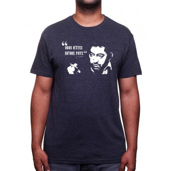 Serge Gainsbourg Vous n'etes qu'une pute - Tshirt Homme
