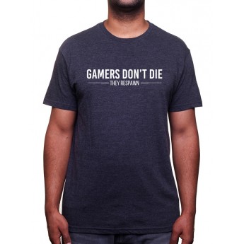 Gamer's don't die they respawn - Tshirt Tshirt Homme Gamer