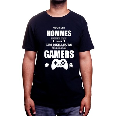 Tous les hommes naissent egaux mais - Tshirt Tshirt Homme Gamer