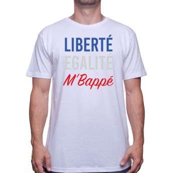 Liberte EgaltÈ MbappÈ - Tshirt foot Tshirt Homme Sport
