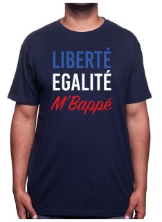 Liberte EgaltÈ MbappÈ - Tshirt foot Tshirt Homme Sport