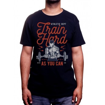Train Hard - Tshirt Tshirt Homme Sport