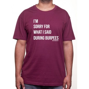 Im sorry for what i said during burpees - Tshirt Tshirt Homme Sport