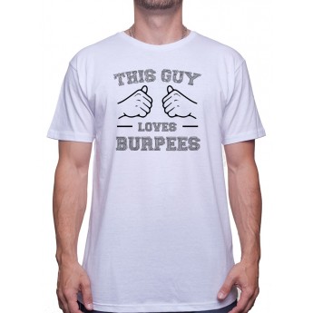 This guy loves burpees - Tshirt Tshirt Homme Sport