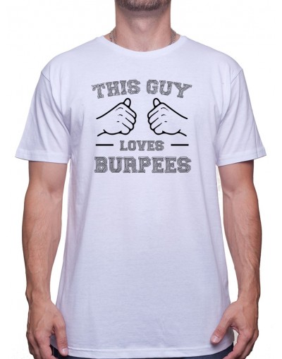 This guy loves burpees - Tshirt Tshirt Homme Sport