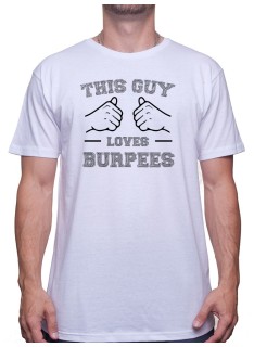 This guy loves burpees - Tshirt Tshirt Homme Sport