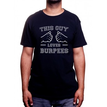 This guy loves burpees - Tshirt Tshirt Homme Sport