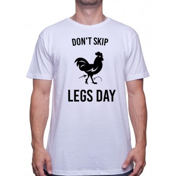 Don't Skip Legs Day - Tshirt Tshirt Homme Sport