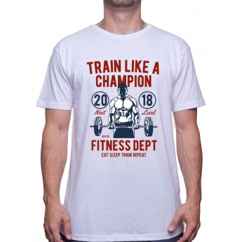 Train Like A Champion - Tshirt Tshirt Homme Sport