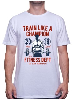 Train Like A Champion - Tshirt Tshirt Homme Sport