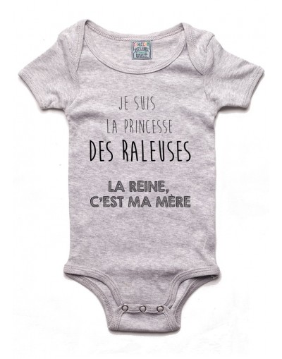 Je suis la princesse des raleuses - Body bébé Bébé