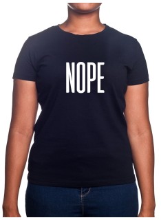 Nope - Tshirt Femme