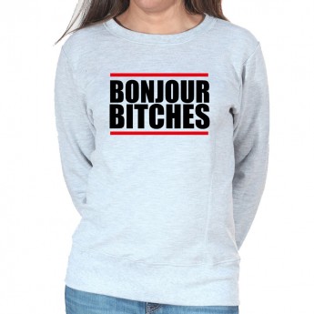 Bonjour Bitches - Sweat Crewneck Femme