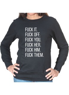 Fuck it Off Her Him them - Sweat Crewneck Femme