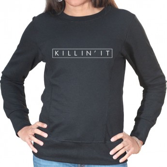 Killin'it - Sweat Crewneck Femme