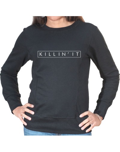 Killin'it - Sweat Crewneck Femme