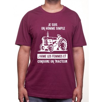 Je suis un homme simple - Tshirt Humour Agriculteur T-shirt Homme