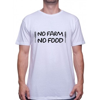 No farms no food - Tshirt Humour Agriculteur T-shirt Homme