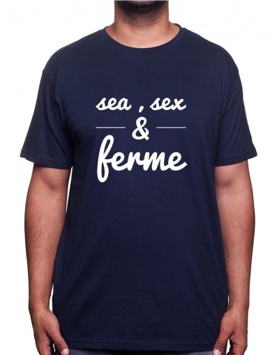 Sea, sex and fermier - Tshirt Humour Agriculteur T-shirt Homme