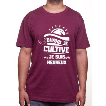 Quand je cultive je suis heureux - Tshirt Humour Agriculteur T-shirt Homme