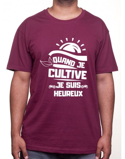 Quand je cultive je suis heureux - Tshirt Humour Agriculteur T-shirt Homme