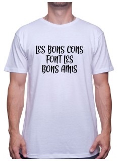 Les bons cons font les bons amis - Tshirt Homme