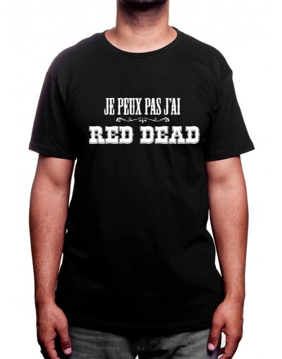 Je peux pas j'ai red dead - Tshirt Tshirt Homme Gamer