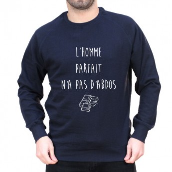 L'homme parfait n'a pas d'abdo - Sweat Homme