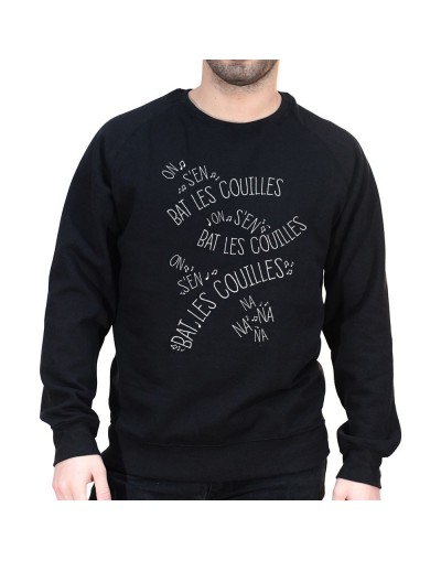 On s'en bat les couilles - Sweat Homme