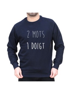 2 mots 1 doigt - Sweat Homme