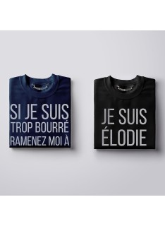 Sweat Couple – Si je suis trop bourré ? Sweat Duo Personnalisable Couple Sweat Homme