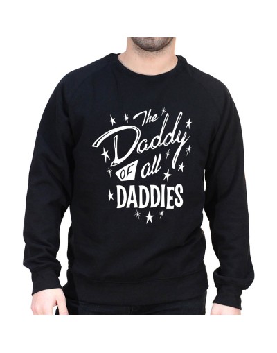 Daddy Of All the Daddies - Sweat col rond (Crewneck) Sweat Homme