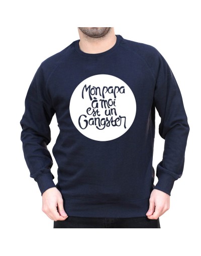 Mon papa à moi est un gangster - Sweat col rond (Crewneck) Sweat Homme