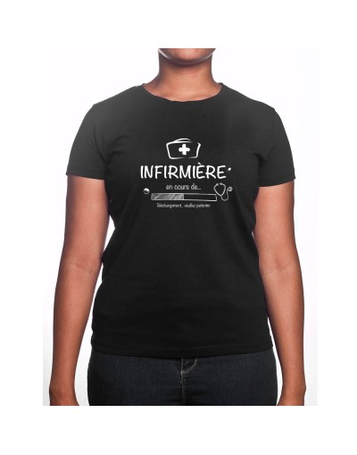 Infirmiere in progress - Tshirt Femme Infirmière Tshirt femme Infirmière