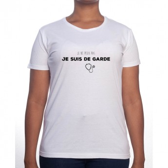 je peux pas je suis de garde - Tshirt Femme Infirmière Tshirt femme Infirmière