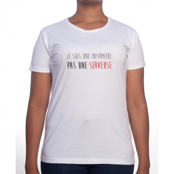 je suis une infirmiere pas une serveuse - Tshirt Femme Infirmière Tshirt femme Infirmière