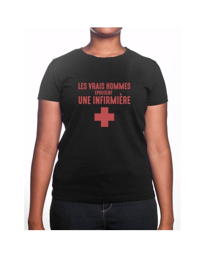Vrais hommes marient une infirmière - Tshirt Femme Infirmière Tshirt femme Infirmière