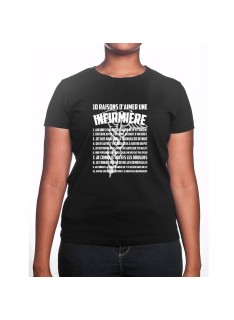 10 raisons d'aimer une infirmiere - Tshirt Femme Infirmière Tshirt femme Infirmière