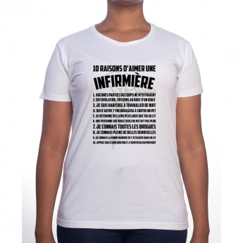 10 raisons d'aimer une infirmiere - Tshirt Femme Infirmière Tshirt femme Infirmière