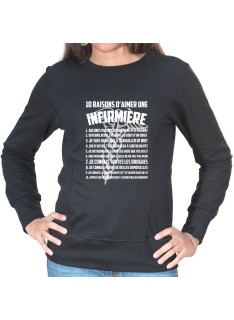 10 raisons d'aimer une infirmiere - Sweat Femme Infirmière Sweat crewneck femme Infirmière