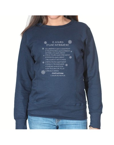 12 Jours avec une infirmiere - Sweat Femme Infirmière Sweat crewneck femme Infirmière