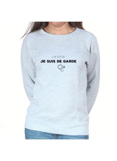 je peux pas je suis de garde - Sweat Femme Infirmière Sweat crewneck femme Infirmière