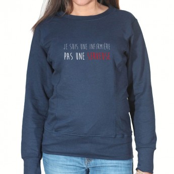 je suis une infirmiere pas une serveuse - Sweat Femme Infirmière Sweat crewneck femme Infirmière