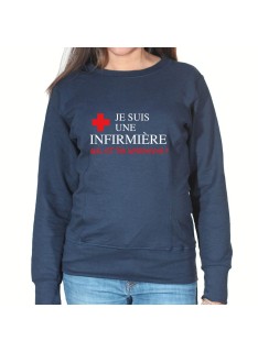 Je suis une infirmière qu'elle est ton super pouvoir - Sweat Femme Infirmière Sweat crewneck femme Infirmière